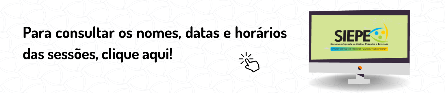 Para consultar os nomes, datas e horários das sessões, clique aqui!