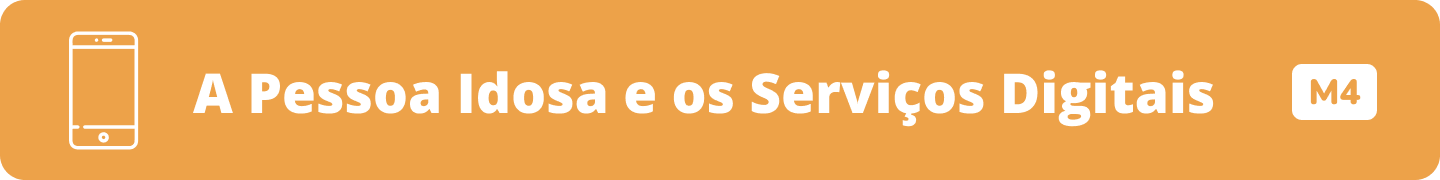 Módulo a Pessoa Idosa e os Serviços Digitais
