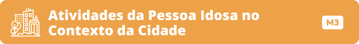 Módulo a Pessoa Idosa na Cidade